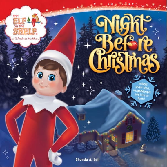 Pre-Owned Elf on the Shelf The Elf on the Shelf: Night Before Christmas: Includes a Letter to Santa, Elf-Themed Wrapping Paper, and Elftastic Stick, (Paperback)