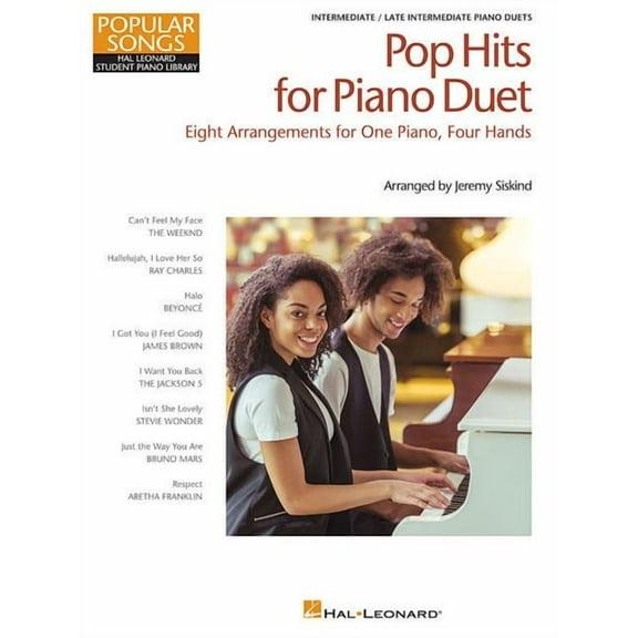 Pop Hits for Piano Duet: 8 Arrangements for One Piano, Four Hands (Paperback) by Hal Leonard Publishing Corporation, Jeremy Siskind