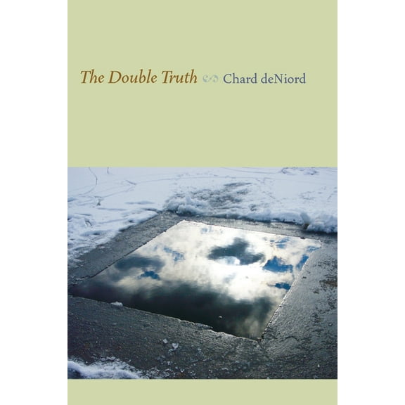 Pitt Poetry The Double Truth, (Paperback)