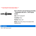 thumbnail image 2 of Rear Left Strut and Coil Spring Assembly - Compatible with 2016 - 2018 Toyota Avalon 2017, 2 of 2