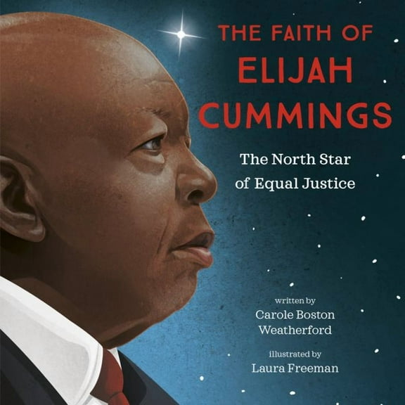 The Faith of Elijah Cummings (Hardcover)