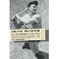 thumbnail image 1 of Iron Horse: Lou Gehrig in His Time, 1 of 1