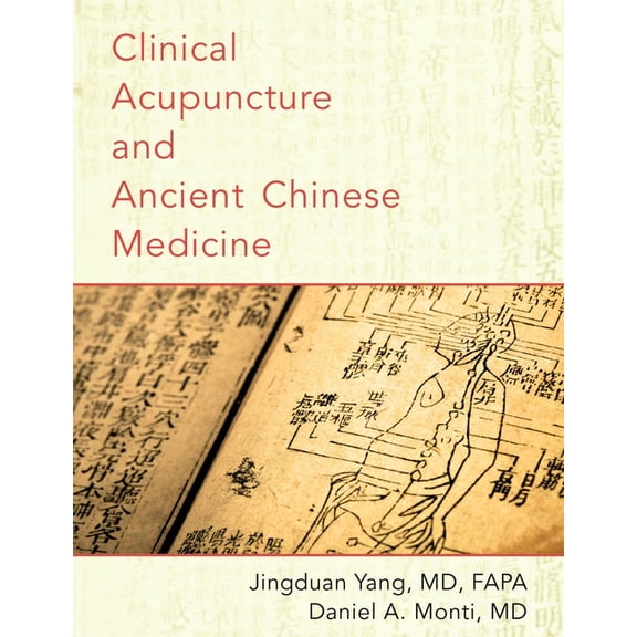 Clinical Acupuncture and Ancient Chinese Medicine (UK), (Paperback)