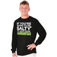 thumbnail image 5 of Sarcastic Salty Margarita Joke Long Sleeve TShirt Men Women Brisco Brands X, 5 of 6