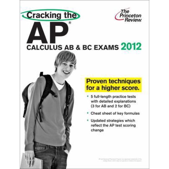 Pre-Owned Cracking the AP Calculus AB & BC Exams, 2012 Edition (College Test Preparation) (Paperback) 0375427201 9780375427206