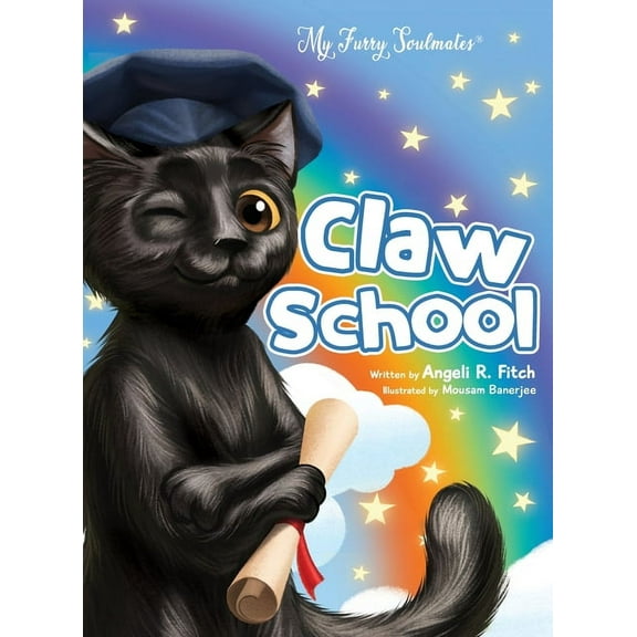 Claw School: Heartwarming story that teaches kids about the law and to follow their dreams. Easy to understand glossary , (Hardcover)