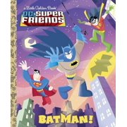 Pre-Owned Batman! DC Super Friends Little Golden Book Hardcover 030793103X 9780307931030 Billy Wrecks