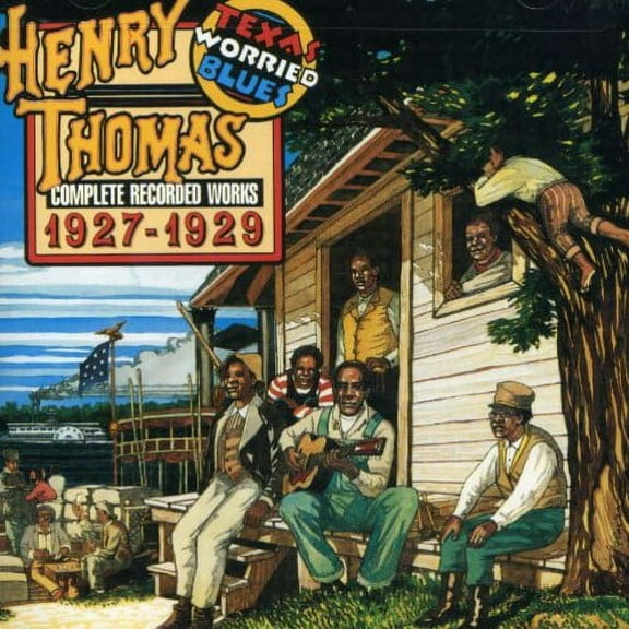 Henry Thomas - Texas Worried Blues - Music & Performance - CD