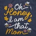 thumbnail image 2 of Womens Funny T Shirts Oh Honey I Am That Mom Sarcastic Mothers Day Tee For Ladies Womens Graphic Tees, 2 of 9