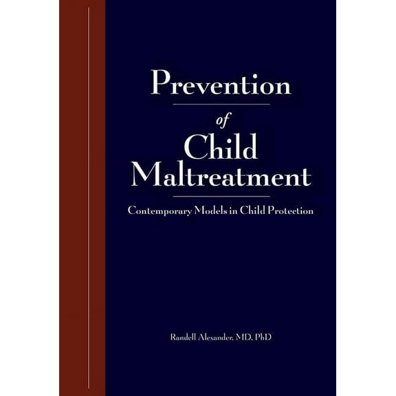 Research and Practices in Child Maltreatment Prevention: Definitions of Abuse and Prevention