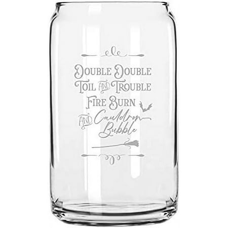 

Toil And Trouble Happy Halloween Etched 16oz Libbey Can Glass
