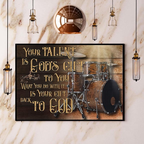 Drummer Your Talent Is Gods Gift Paper Poster No Frame Matte Wall Art Decor 11 x 17 Inch Poster