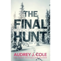 The Final Hunt, (Paperback)