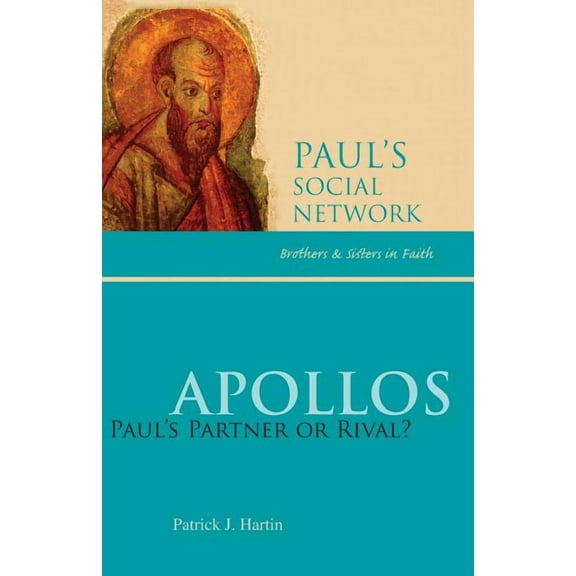 Pauls Social Network Apollos: Paul's Partner or Rival?, (Paperback)