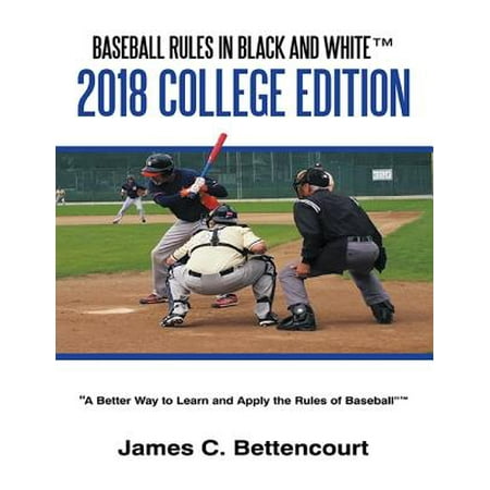 Baseball Rules in Black and White™: 2018 College Edition -