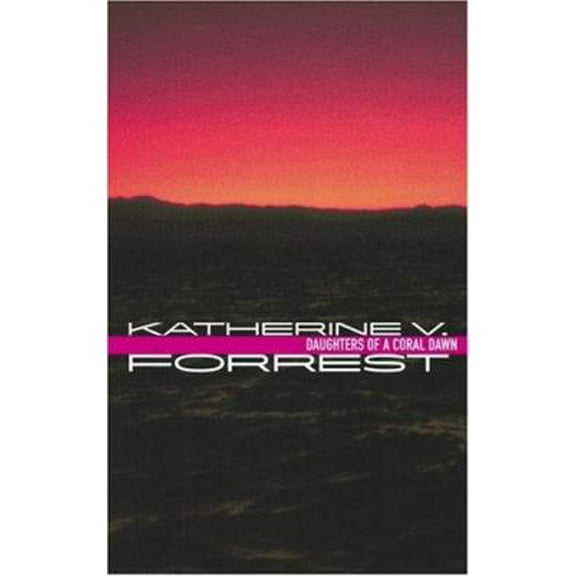 Pre-Owned Daughters of a Coral Dawn: A Novel (Paperback) 1555836623 9781555836627