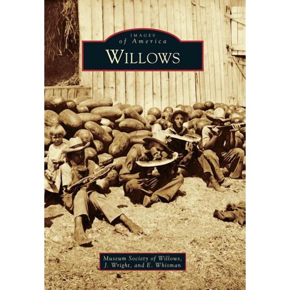 Images of America: Willows (Paperback)