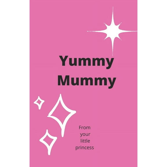 Yummy Mummy, (Paperback)