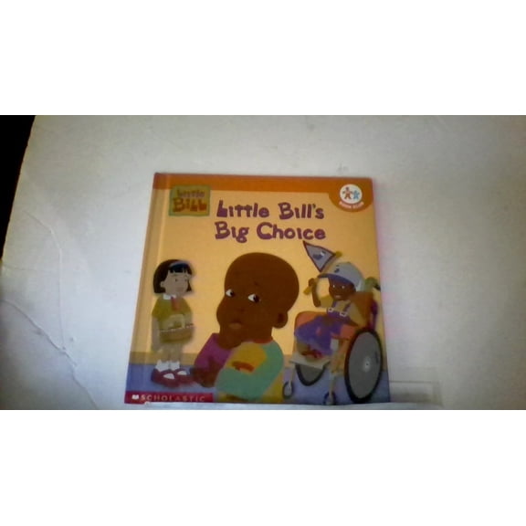 Pre-Owned Little Bill's Big Choice (Hardcover) 0717266362 9780717266364