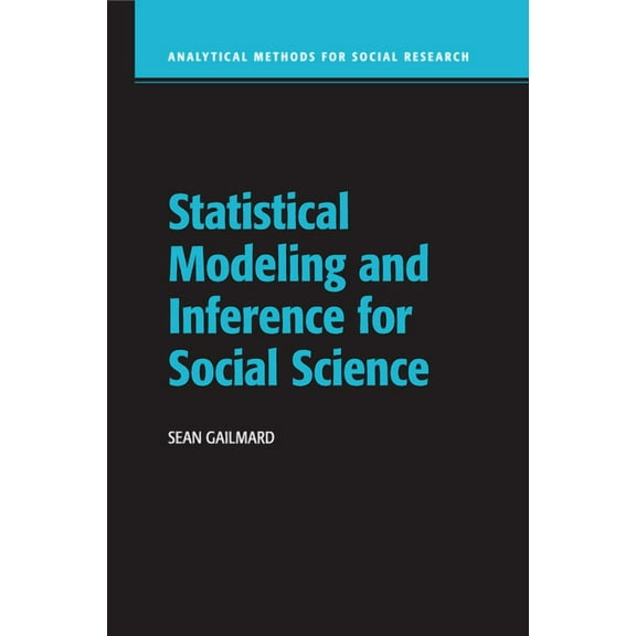 Statistical Modeling And Inference For Social Science