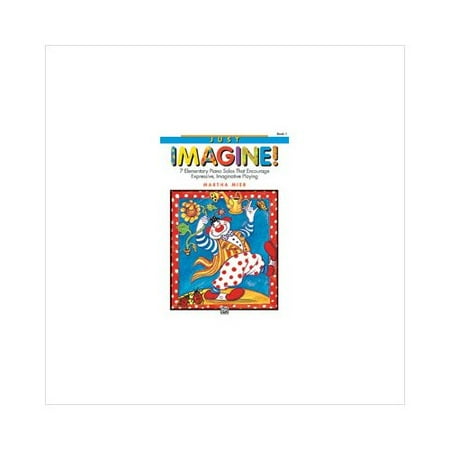 Just Imagine! - Piano - Book 1 - Elementary