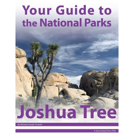 Your Guide to Joshua Tree National Park - eBook