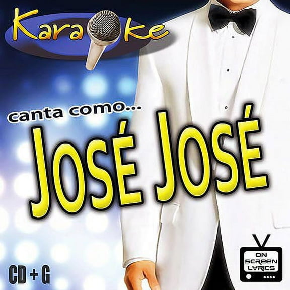 Karaoke: Canta Como - Jose Jose
