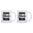 thumbnail image 1 of ThisWear Mothers Day Gifts for Mom Proud Black Mom 2 Pack 11oz Coffee Mug Set White, 1 of 4
