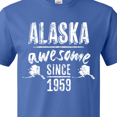thumbnail image 4 of Inktastic Alaska Awesome Since 1959 T-Shirt, 4 of 5
