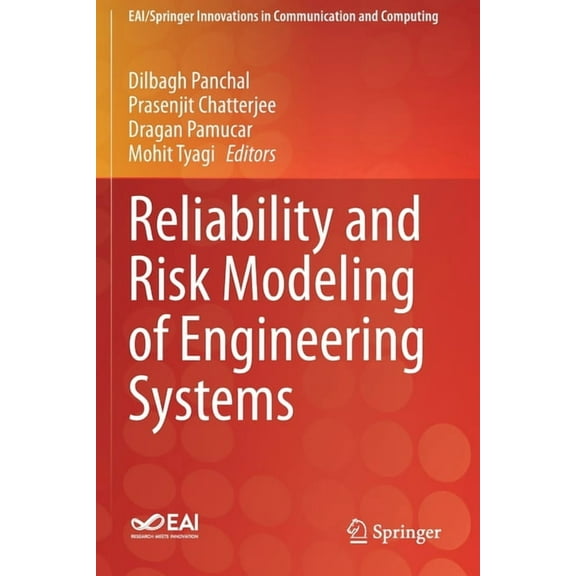 Eai/Springer Innovations in Communicatio Reliability and Risk Modeling of Engineering Systems, (Paperback)