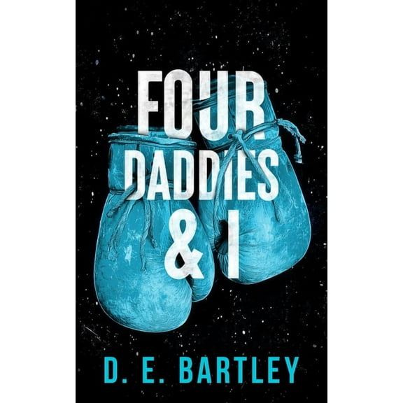 O'Reilly Fight Club Four Daddies & I: O'Reilly Fight Club Series, Book 2, (Paperback)
