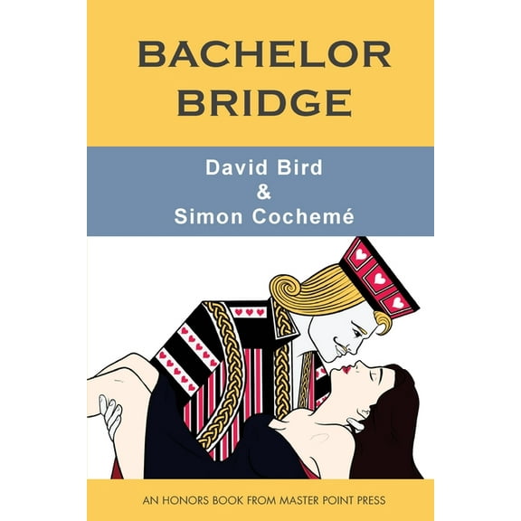 Bachelor Bridge: An Honors Book from Master Point Press