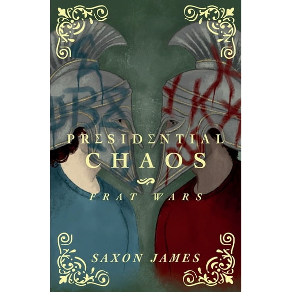 Frat Wars: Presidential Chaos, (Paperback)