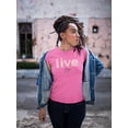 thumbnail image 2 of Live Life Daisy Lettering T-Shirt Women -Image by Shutterstock, Female Medium, 2 of 4