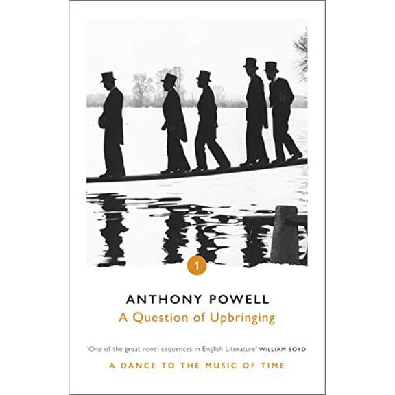 Pre-Owned A Question of Upbringing: A Dance to the Music of Time 01 Paperback