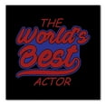 thumbnail image 1 of DistinctInk Custom Bumper Sticker - 4" x 4" Decorative Decal - Black Background - The World's Best Actor, 1 of 2