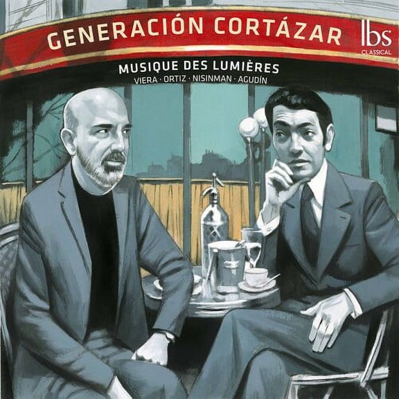 Musique Des Lumieres - Generacion Cortazar - Music & Performance - CD