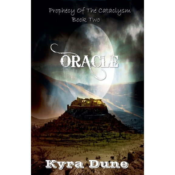 Prophecy of the Cataclysm: Oracle (Series #2) (Paperback)