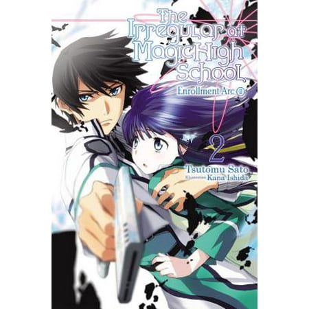 The Irregular At Magic High School Vol 2 Light Novel