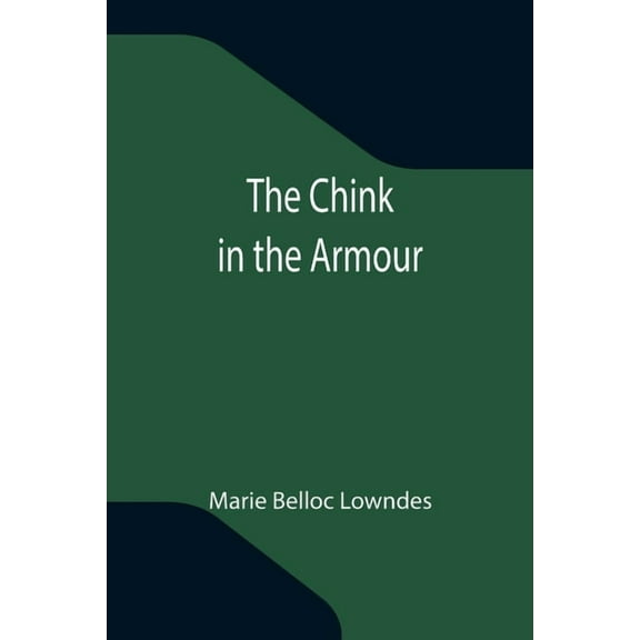 The Chink in the Armour, (Paperback)