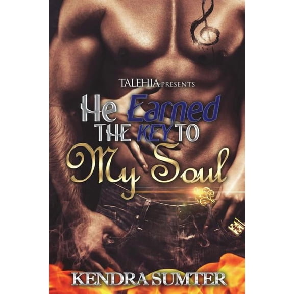 He Earned The Key To My Soul, (Paperback)