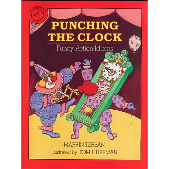 Punching the Clock: Funny Action Idioms (Paperback)