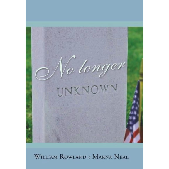 No Longer Unknown (Hardcover)