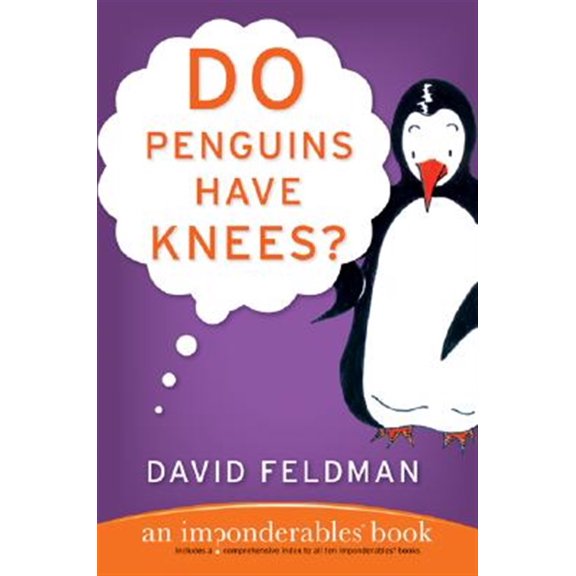 Pre-Owned Imponderables Do Penguins Have Knees?: An Imponderables Book, Book 5, (Paperback)