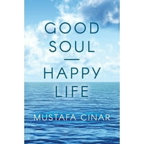 Good Soul - Happy Life, (Paperback)