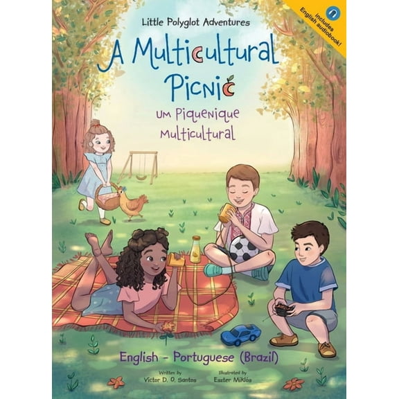 Little Polyglot Adventures A Multicultural Picnic / Um Piquenique Multicultural - Bilingual English and Portuguese (Brazil) Edition: Children's Pic, Book 3, (Hardcover)