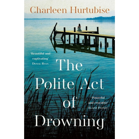 The Polite Act of Drowning (Paperback)