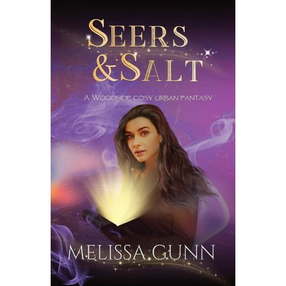A Woodside Cosy Urban Fantasy Seers and Salt, Book 1, (Paperback)