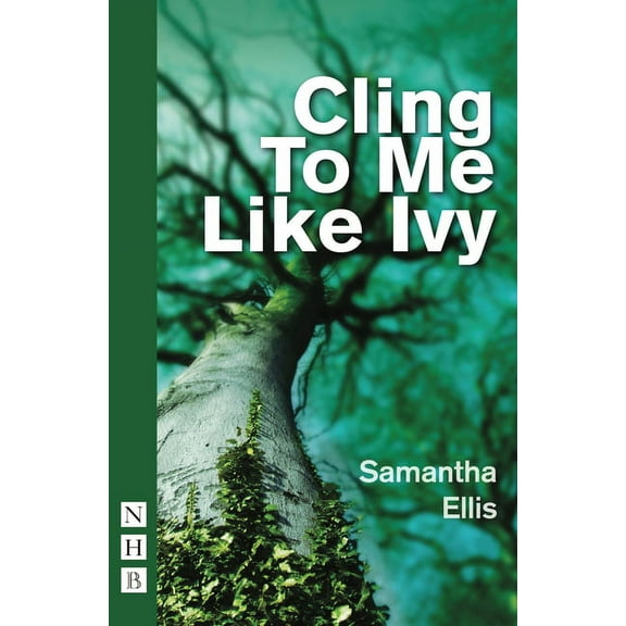 Cling to Me Like Ivy (Paperback)