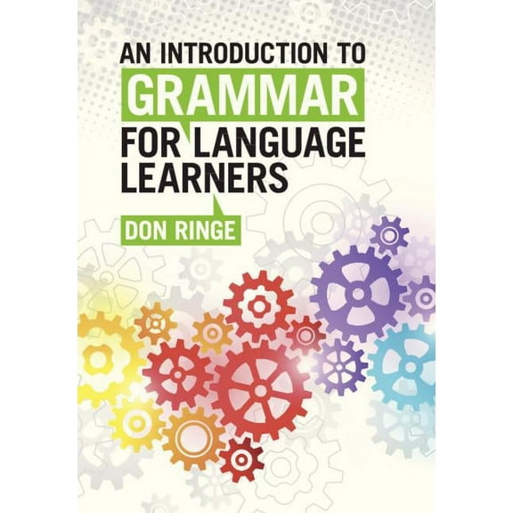 An Introduction to Grammar for Language Learners, (Hardcover)